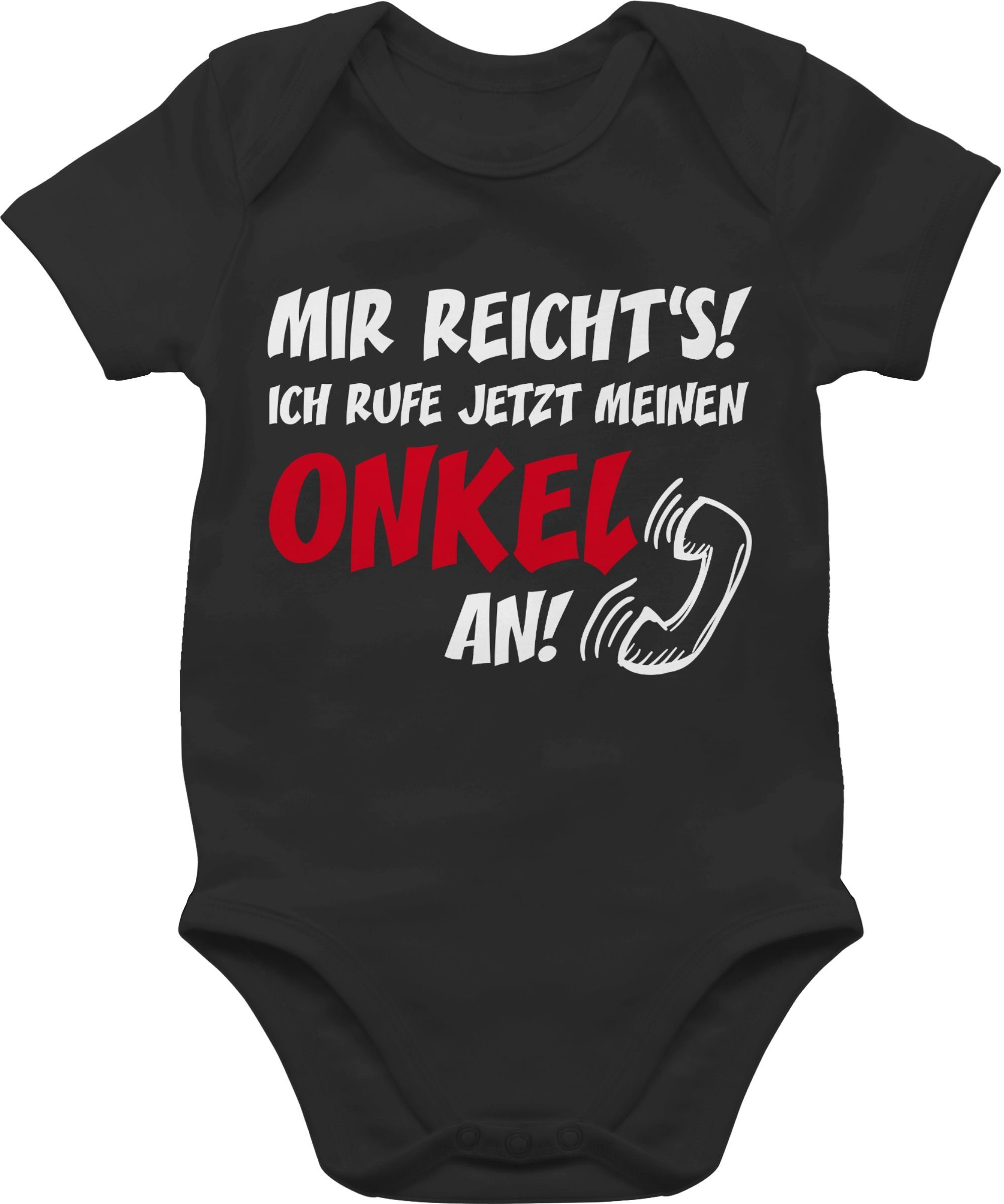 Shirtracer Shirtbody »Mir reichts Ich ruf jetzt meinen Onkel an
